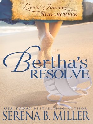 cover image of Bertha's Resolve: Love's Journey in Sugarcreek, Book 4